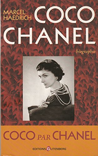Coco chanel biographie - Marcel Haedrich