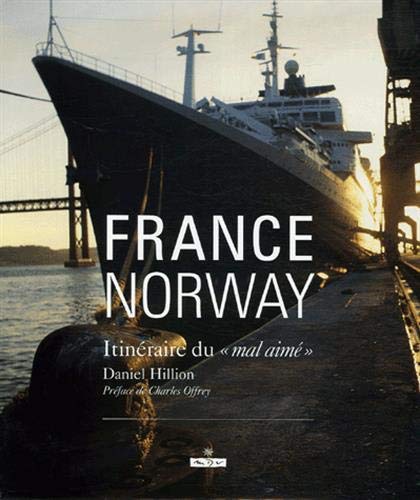 FRANCE NORWAY ; ITINERAIRE DUL MAL AIME