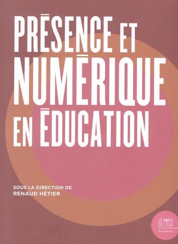culture numérique et place de la présence en éducation