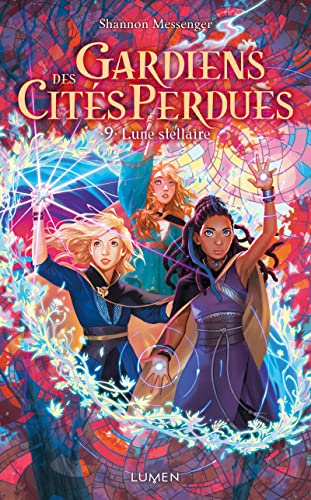 Gardiens Des Cités Perdues T.09 : Lune Stellaire