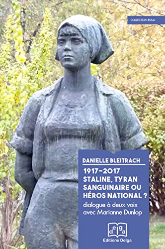 1917-2017. Staline, tyran sanguinaire ou héros national
