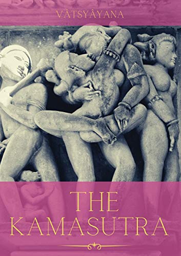 The Kamasutra: A Guide to the Ancient Art of sexuality, Eroticism, and Emotional Fulfillment in Life (Paperback or Softback)
The Kamasutra: A Guide to the Ancient Art of sexuality, Eroticism, and Emotional Fulfillment in Life (Paperback or Softback)