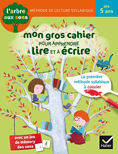 

l'arbre aux sons - Mon gros cahier pour apprendre à lire et à écrire - des 5 ans (French Edition)