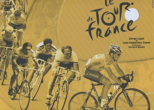 Les Tresors Officiels. Le Tour De France