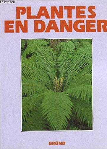 PLANTES EN DANGER