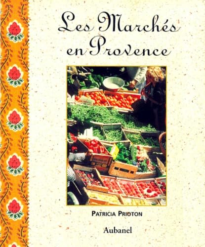 Les marchés en Provence