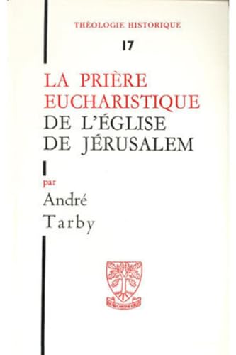 TH n°17 - La prière eucharistique de l'église de Jérusalem