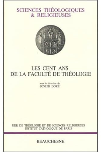 Les cent ans de la Faculté de théologie