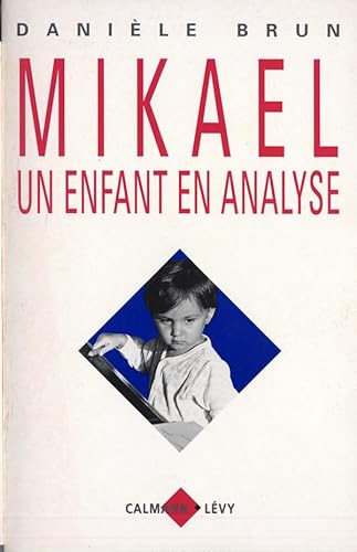 Mikaël, un enfant en analyse
