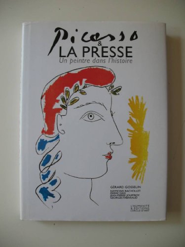 Picasso et la presse, Un peintre dans lhistoire