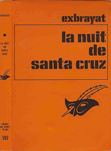 LA NUIT DE SANTA CRUZ