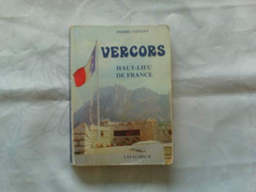 VERCORS, HAUT-LIEU DE FRANCE