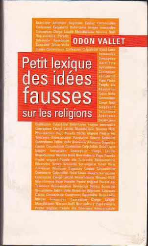 PETIT LEXIQUE DES IDEES FAUSSES SUR LES RELIGIONS