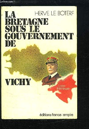 La Bretagne sous le gouvernement de Vichy