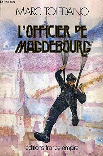 L'Officier de Magdebourg Marc Tolédano
