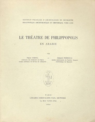 Le théâtre de Philippopolis en Arabie