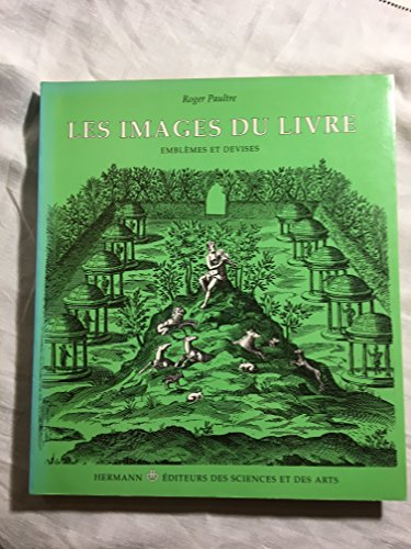 Les images du livre: Emblèmes et devises (French Edition)