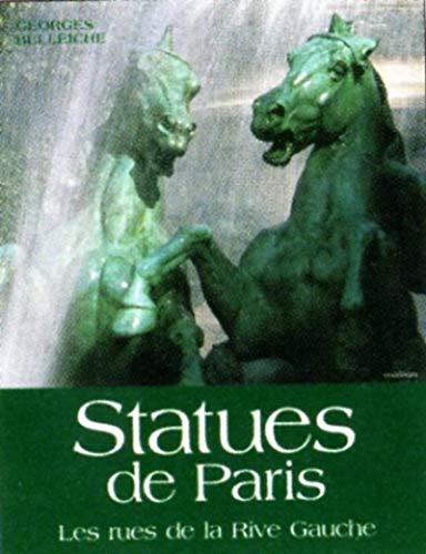 Statues de Paris, Les rues de la rive gauche