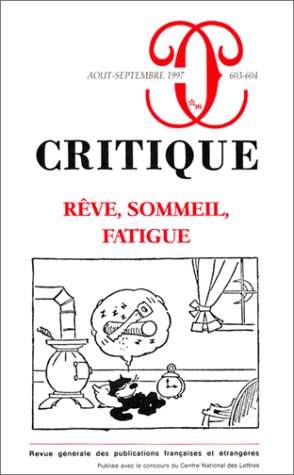 Revue Critique n.603 : rêve, sommeil, fatique