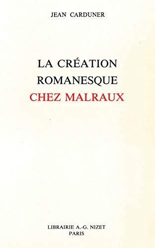 CREATION ROMANESQUE CHEZ MALRAUX