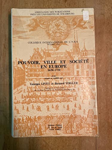 Pouvoir, ville et société en Europe : 1650-1750 - Collectif