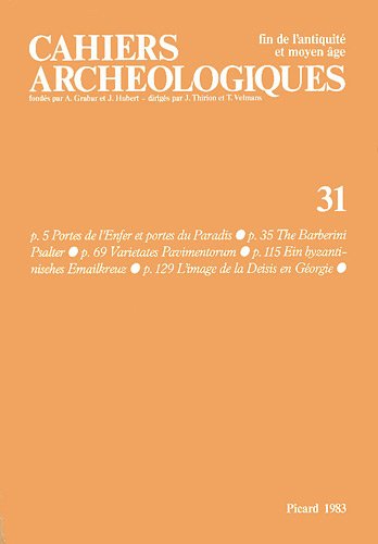 CAHIERS ARCHEOLOGIQUES, FIN DE L'ANTIQUITE ET MOYEN AGE, 31