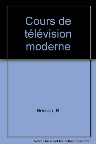COURS DE TELEVISION MODERNE