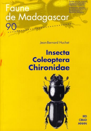 FAUNE DE MADAGASCAR - N° 90 ( XC ) : Insecta Coleoptera Chironidae ----------- [ Publiée sous les...