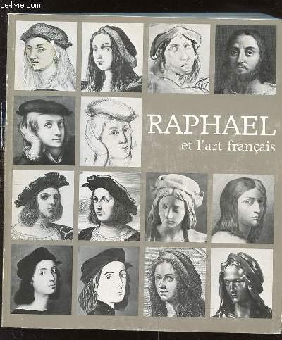 RAPHAEL et lart français - Paris 1983-1984