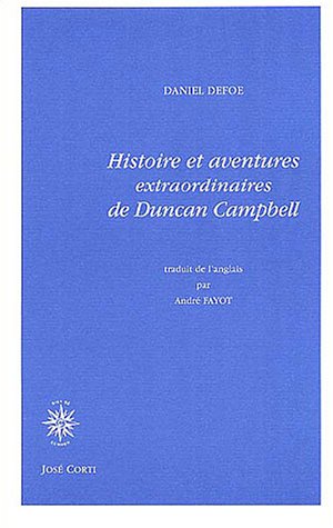 Histoires et aventures extraordinaires de Duncan Campbell