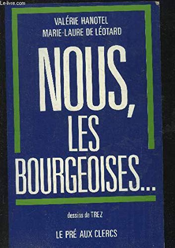 NOUS LES BOURGEOISES