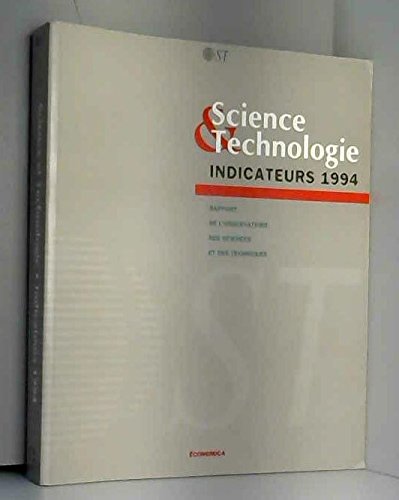 SCIENCE ET TECHNOLOGIE, INDICATEURS 1994