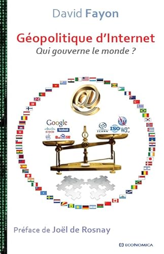 G�opolitique d'Internet - qui gouverne le monde (ECONOMIE)