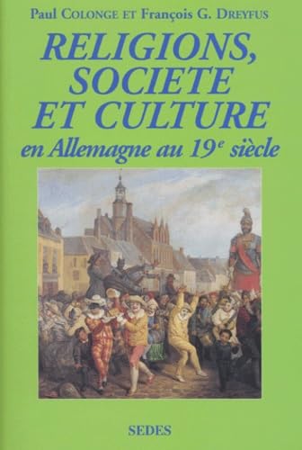 Religions, société et culture en Allemagne au 19e Siècle