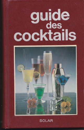 Guide des cocktails