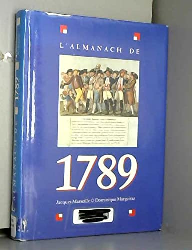 L'almanach de 1789 - Jacques Marseille