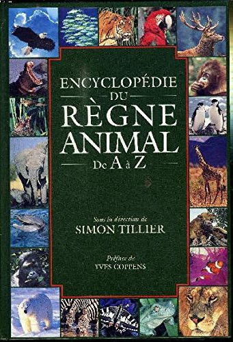 Encyclopédie du règne animal de A à Z