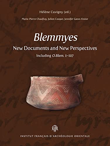 Blemmyes, new Documents and New Perspectives. DFIFAO 52.