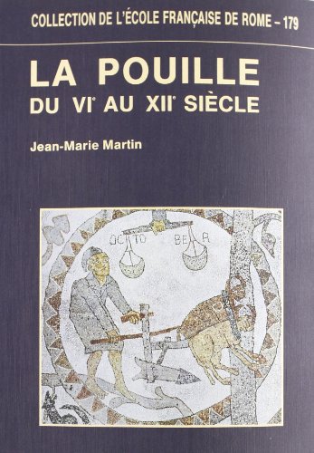 La Pouille du VIe au XIIe siècle.