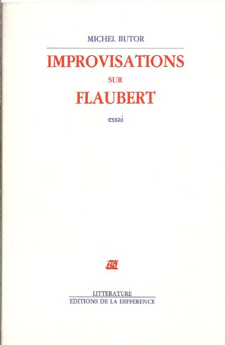 Improvisations sur Flaubert