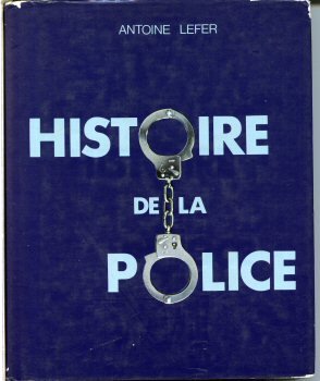 Histoire de la Police.