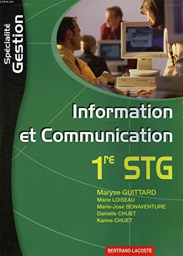 information et communication ; 1ère STG ; spécialité gestion