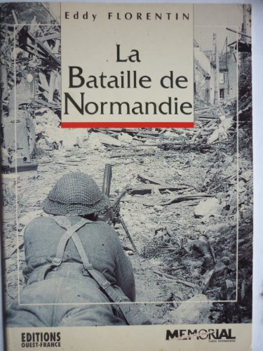 La bataille de Normandie