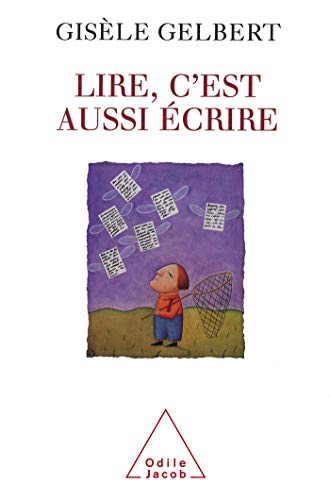 LIRE, C'EST AUSSI ECRIRE