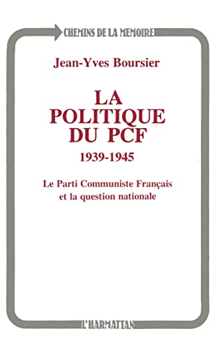 La politique du PCF 1939-1945