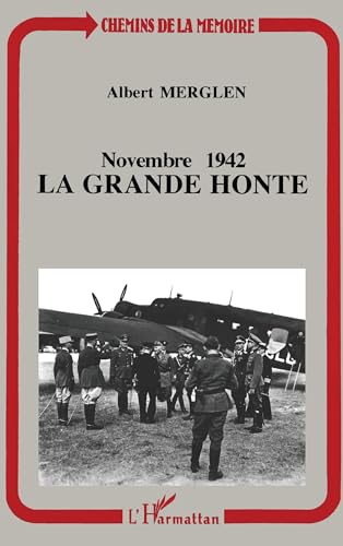 Novembre 1942, la grande honte