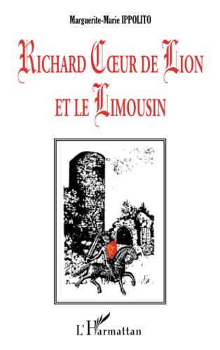 Richard Coeur de Lion et le Limousin