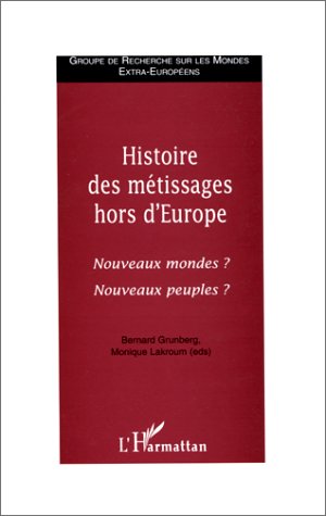Histoire des métissages hors d'Europe
