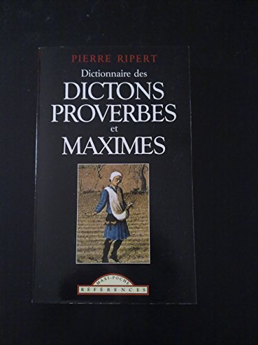 Dictons, proverbes et maximes