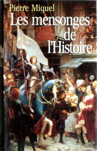 LES MENSONGES DE L'HISTOIRE